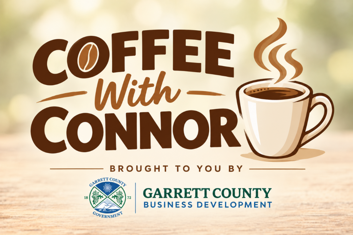 Promotional graphic for “Coffee With Connor,” featuring bold brown lettering, a steaming cup of coffee, and a warm coffee-themed background. The graphic identifies Garrett County Business Development and includes the Garrett County Government seal.