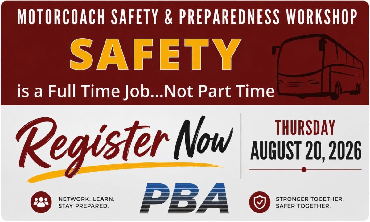 13th Annual PBA Motorcoach Safety & Preparedness Workshop