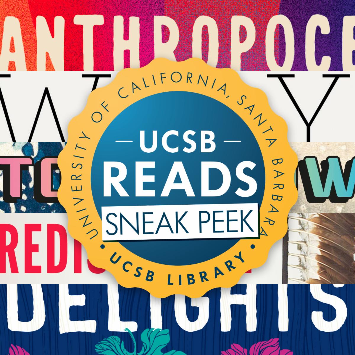 UCSB Reads badge with the text Sneak Peek over five colorful book covers