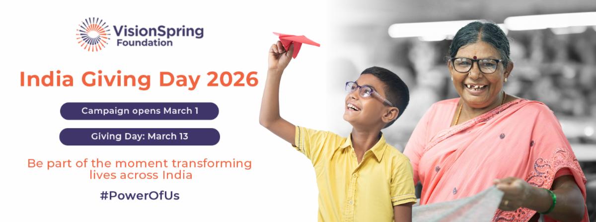 India Giving Day 2026: Support VisionSpring- Contribute, Share, Fundraise