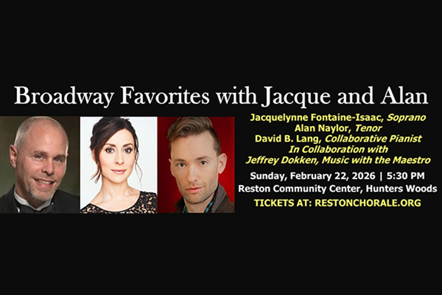 Reston Chorale presents Broadway favorites with Jacque and Alan on Feb. 22 2026