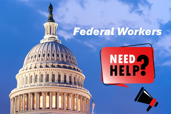 US Capitol with a need help sign for federal workers