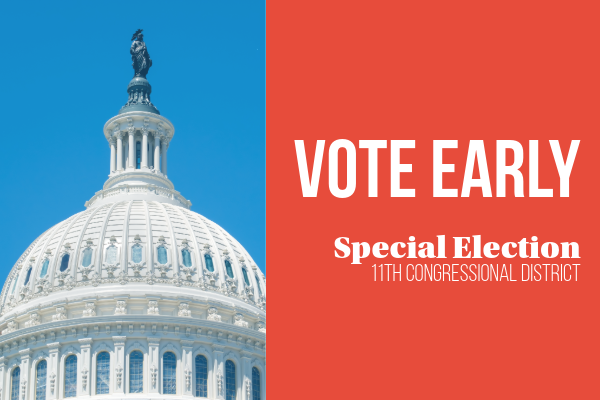 Vote early for the special election for the 11th Congressional Distirct