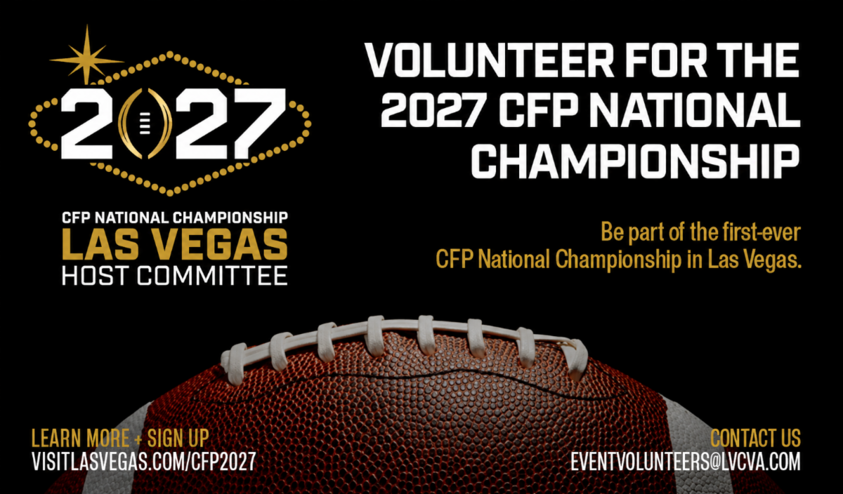 Volunteer for the 2027 CFP National Champtionship. Be part of the first-ever CFP National Championship in Las Vegas. 2027 CFP National Championship las Vegas Host Committee. Learn More + Sign Up. Visitlasvegas.com/cfp2027. Contact Us eventvolunteers@lvcva.