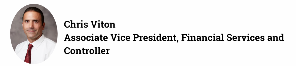 Photo signature with Chris' headshot at the left. Text reads: Chris Viton Associate Vice President, Financial Services and Controller