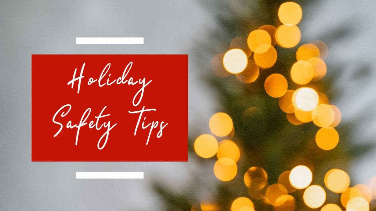 Holiday Safety Tips decoration image. 