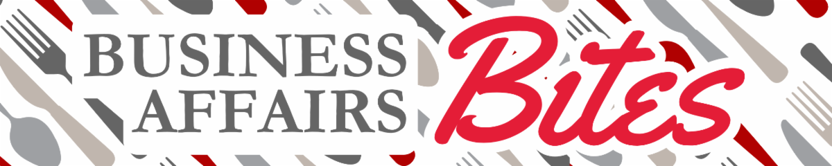 Business Affairs Bites