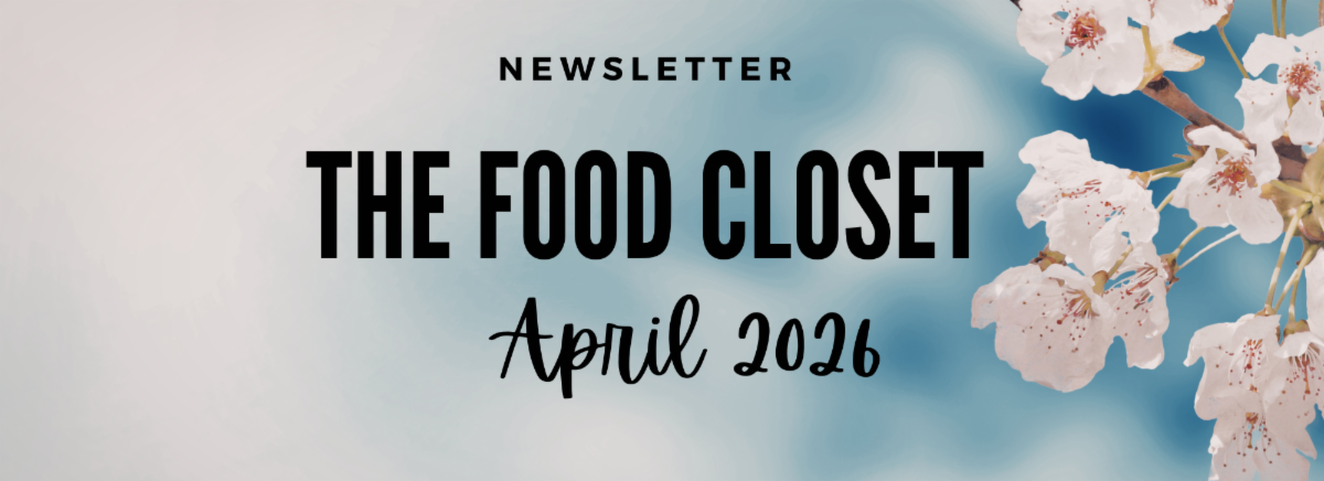 Food Closet Monthly Newsletter