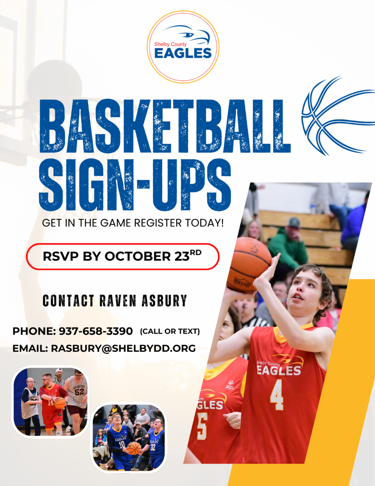 Basketball Sign Up Flyer for more information contact Raven Asbury at rasbury@shelbydd.org