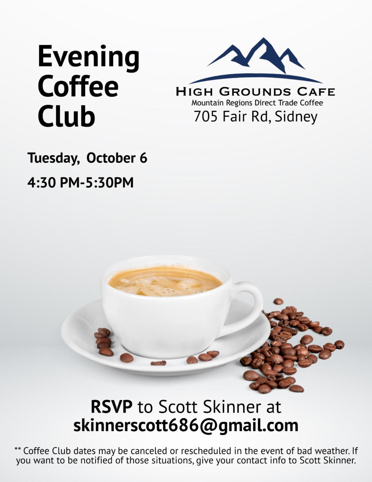 Evening Coffee Club flyer. Contact Scott Skinner for more information. skinnersscott686@gmail.com