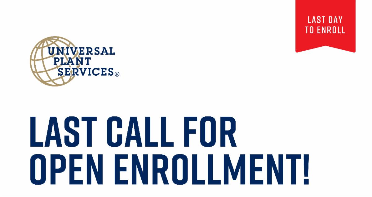 Last call for Open Enrollment!
