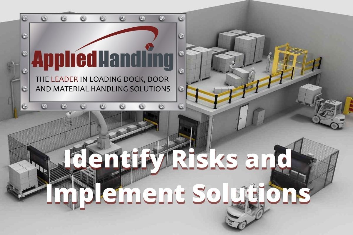 Identify risks and hazards at the loading dock