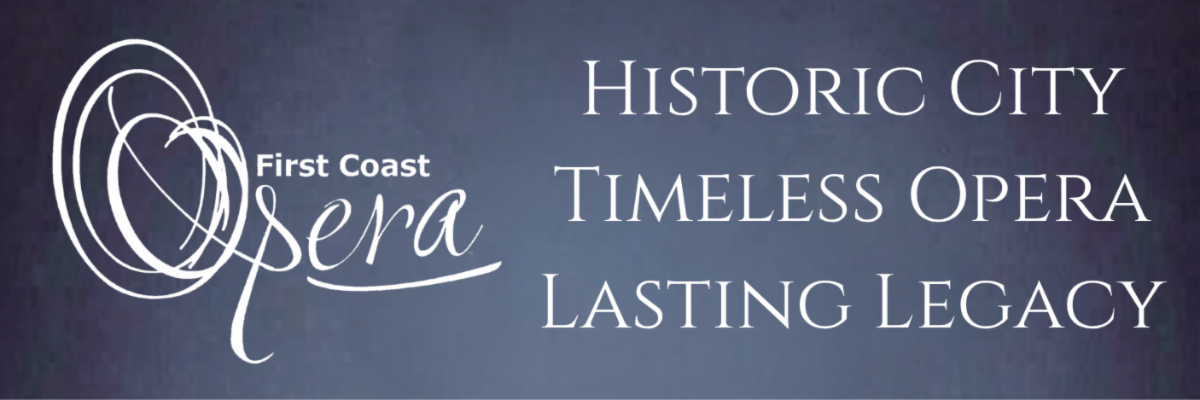 first coast opera historic city timeless opera lasting legacy