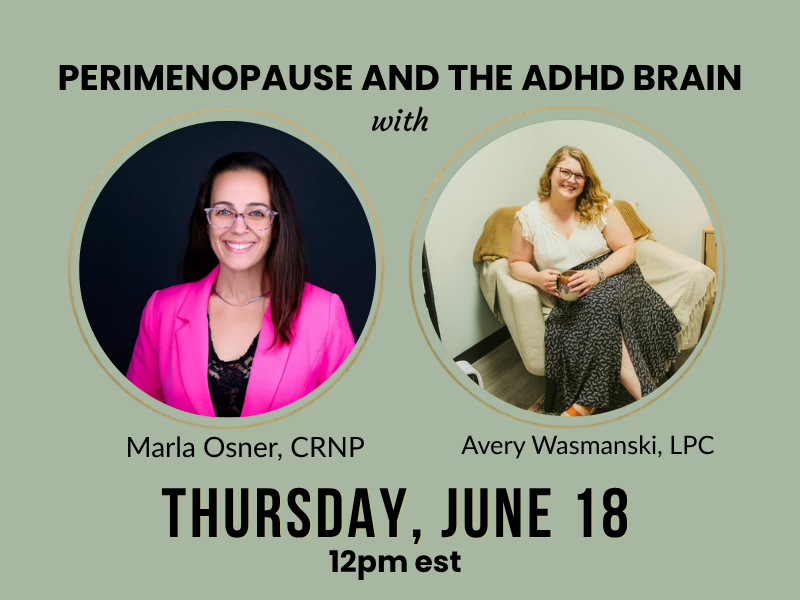 Landing_Page_Graphic_-_Perimenopause_and_the_ADHD_Brain_with_Avery_Wasmanski_p1.