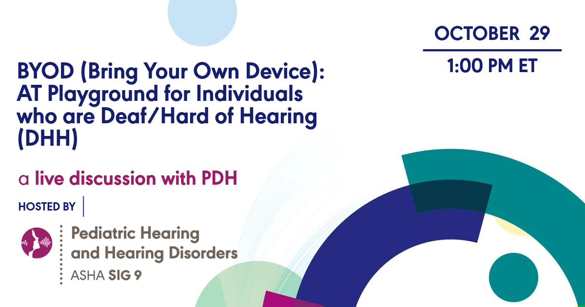 BYOD AT Playground for individuals who are DHH October 29 1pm