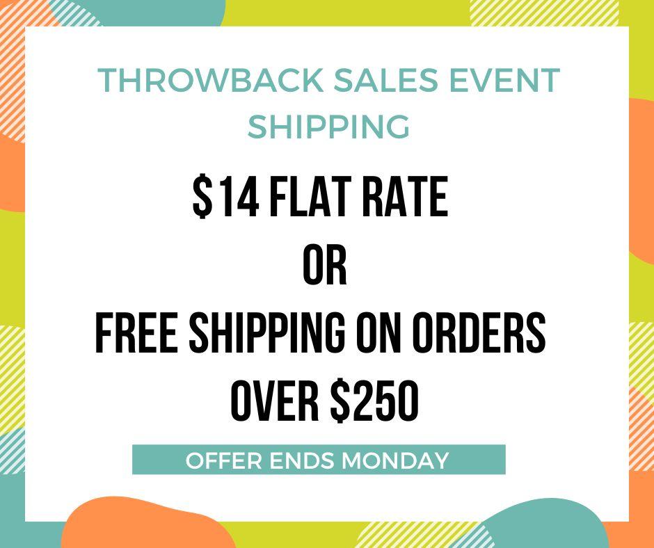 A Two Week Throwback Sales Event Online Thru Monday, InStore Thru