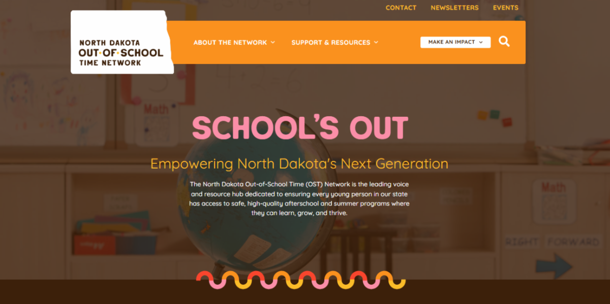 screenshot of main home screen for new OST website with north dakota out of school time network logo and the text school's out empowering north dakota's next generation. the north dakota out of school time network is the leading voice and resource hub dedicated to ensuring every young person in our state has access to safe high quality afterschool and summer programs where they can learn grow and thrive