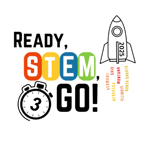 Logo for Ready, STEM, Go! with an illustration of a rocketship and the names of the states sponsoring the event: Vermont, Nebraska, Ohio, Montana, Illinois, North Dakota