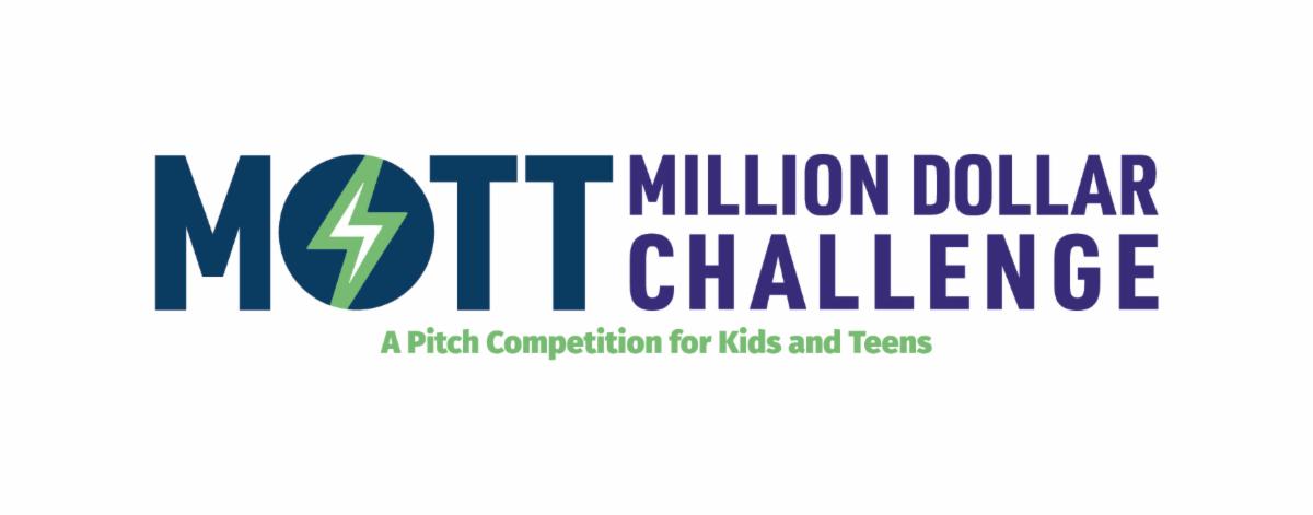 MOTT Million Dollar Challenge