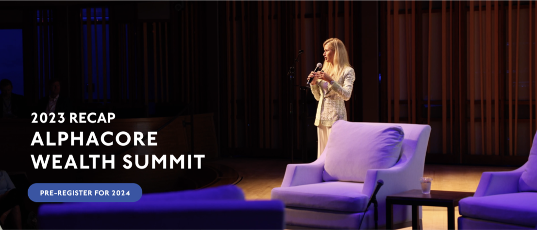 2024 Alphacore Wealth Summit Discover What S Ahead