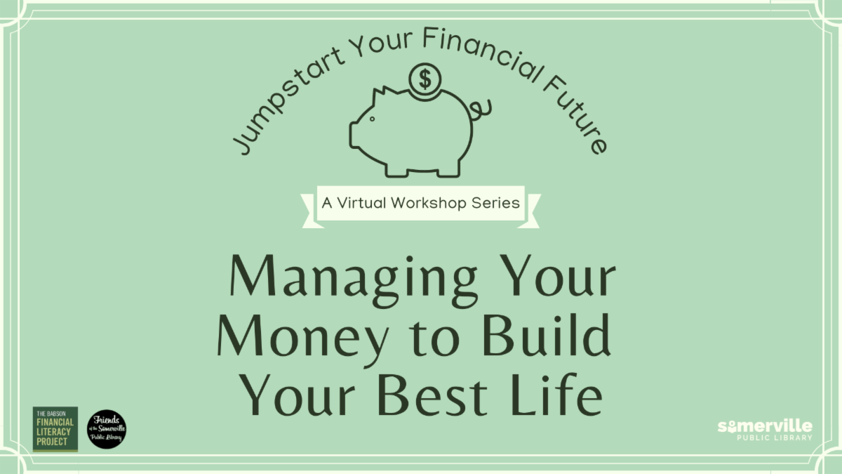 Financial Literacy Workshop Managing Your Money to Build Your Best Life