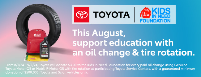 This August, support education with an oil change and tire rotation.