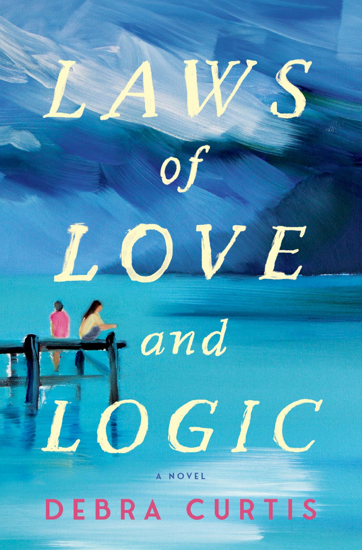 ‘Laws of Love and Logic’ by Deb Curtis