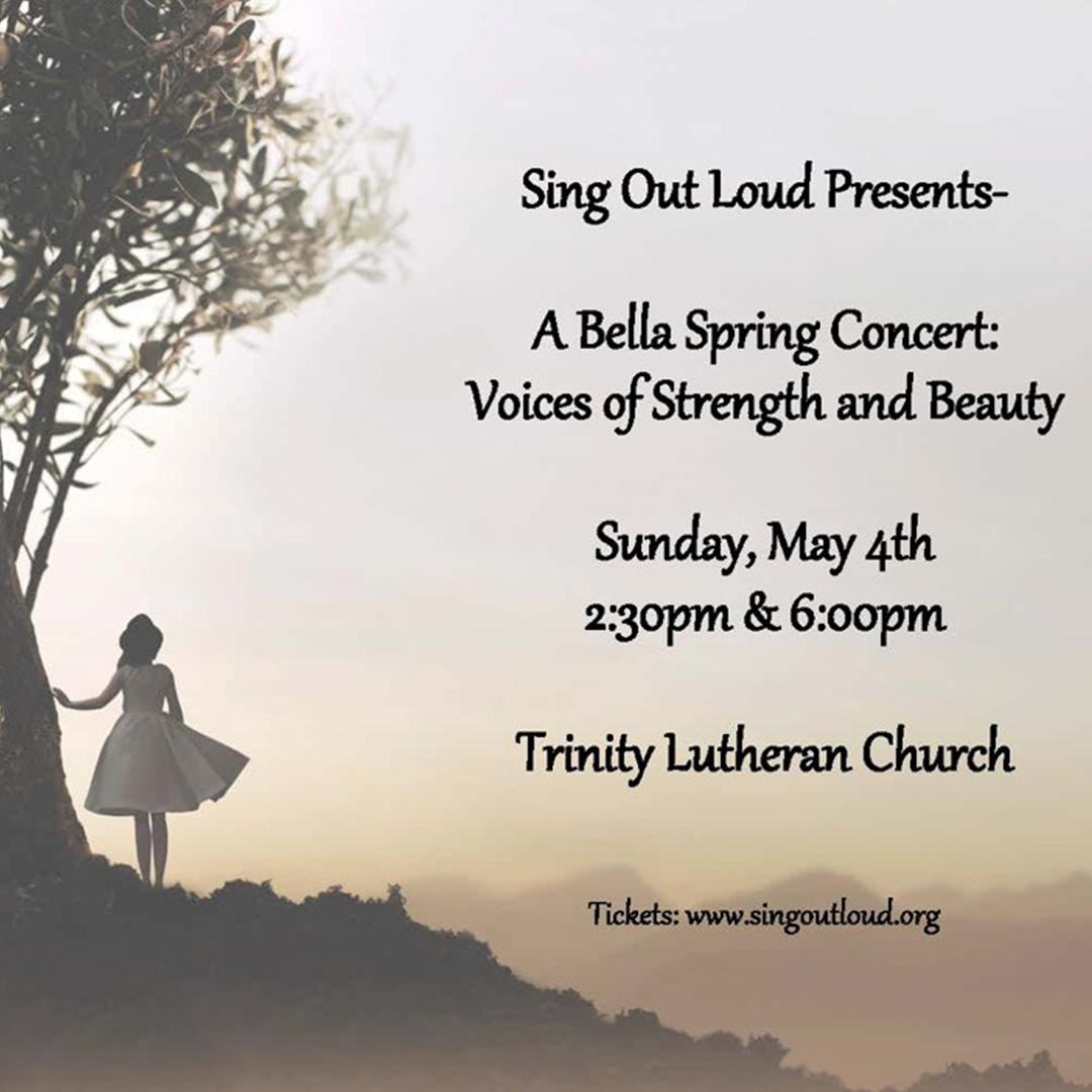 Promotional image for "A Bella Spring Concert: Voices of Strength and Beauty" presented by Sing Out Loud. The image shows a silhouette of a person in a dress standing next to a tree against a misty sunset backdrop. The concert will take place on Sunday, May 4th with performances at 2:30pm and 6:00pm at Trinity Lutheran Church. Tickets available at www.singoutloud.org.