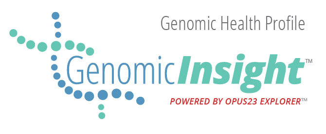 GenomicInsight - Genomic Health Profile - Powered by Opus23 Explorerâ¢