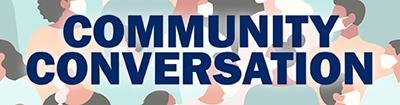 Community Conversation