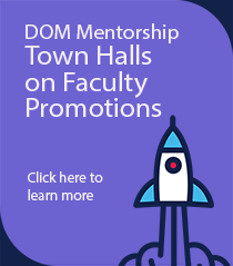 DOM Mentorship Promotion Town Halls