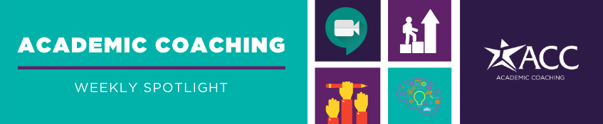academic coaching weekly spotlight