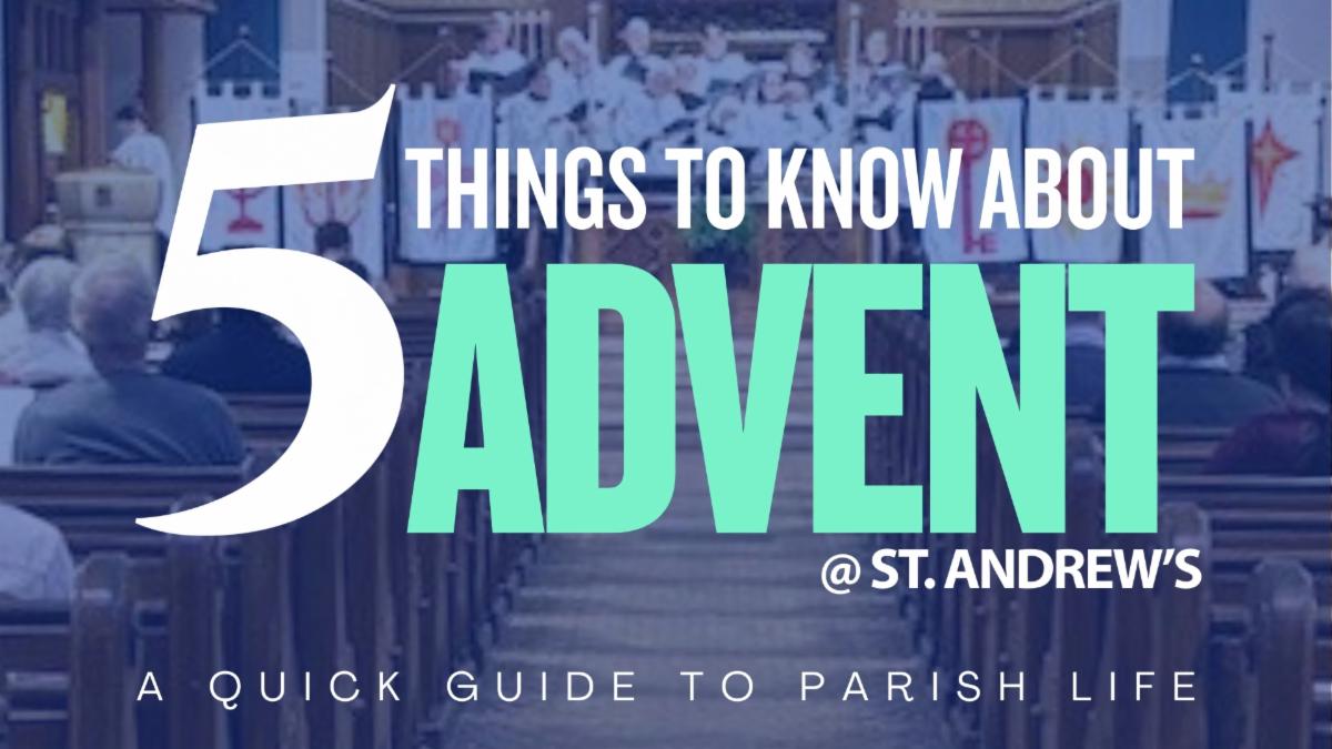 5 Things to Know about Advent