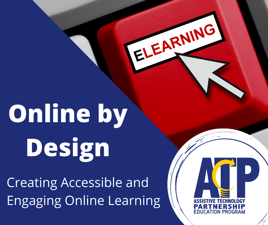 Online by Design - Creating Accessible and Engaging Online Learning
