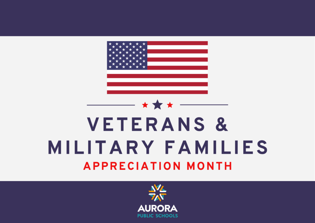 Veterans and Military Families Month Graphic 2025-26 with the American Flag and the Aurora Public Schools logo