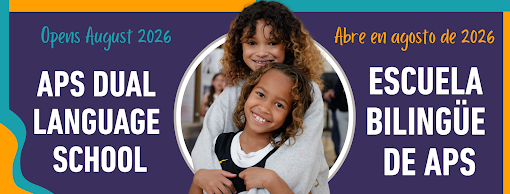 aps dual language school banner of two smiling students and the phrase Opens August 2026