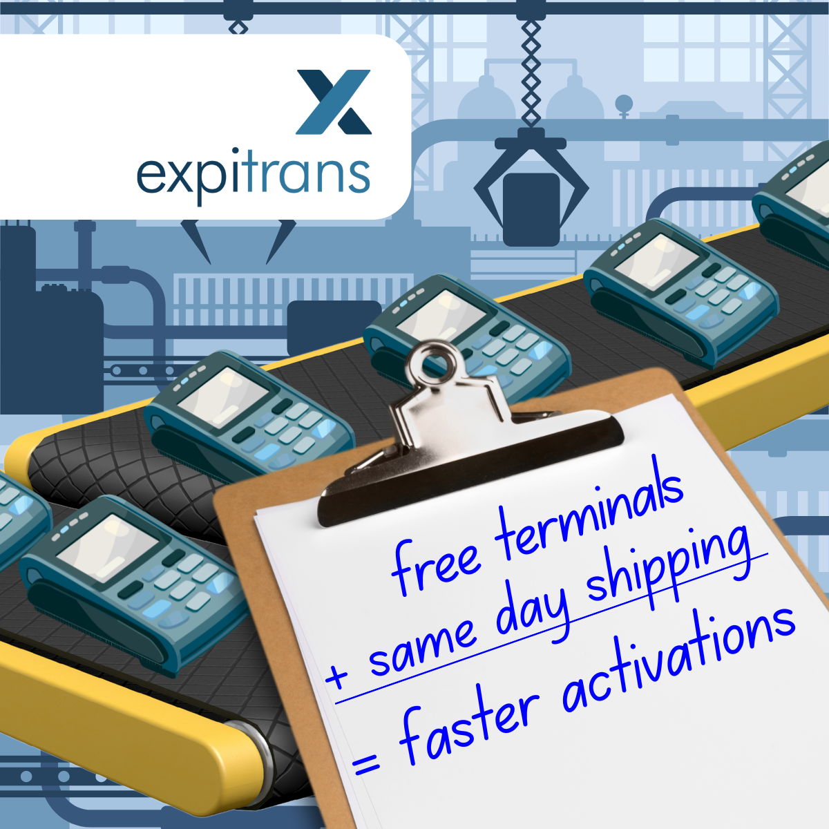 Free Terminals + Same Day Shipping= Faster Activations