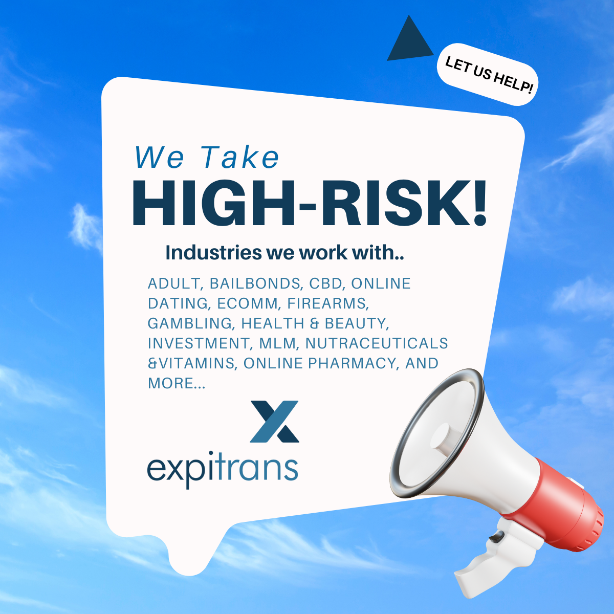 We Take High-Risk!