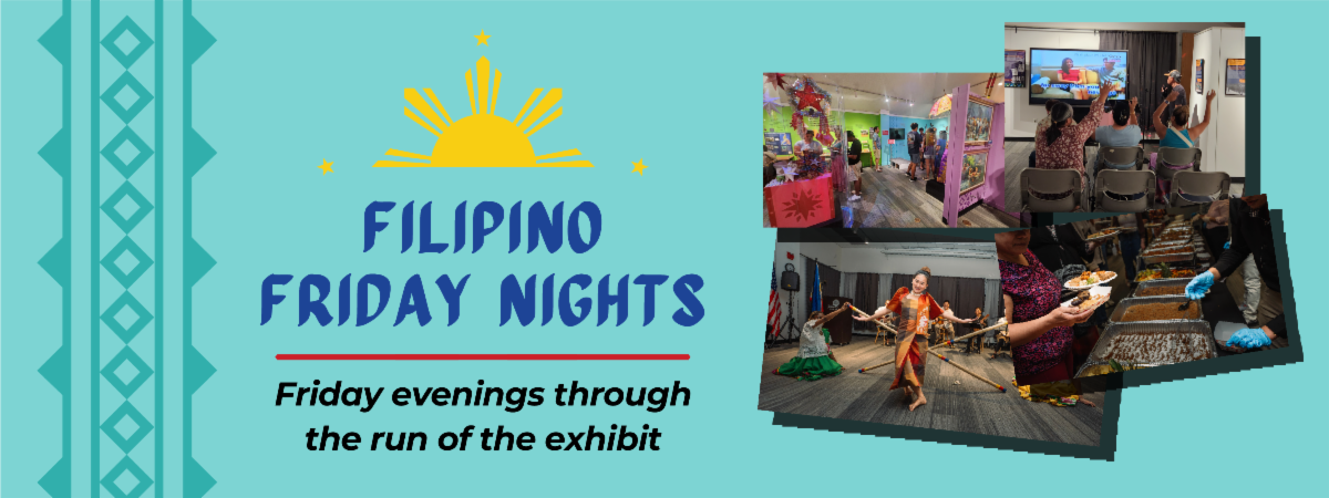 Graphic with images of events from the Mosaic of Cultures Exhibit and the text Filipino Friday Nights links to page with more information