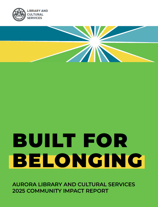 Report cover with lines and the text Aurora Library and Cultural Services: Built for Belonging