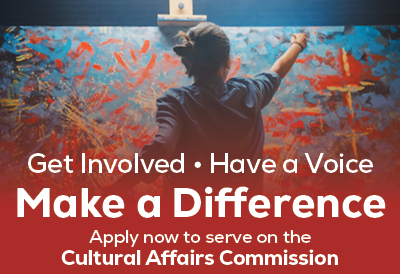 This image of an artist working on a large painting says git involved and have a voice and make a difference by applying for the Cultural Affairs Commission and also links to the commission webpage