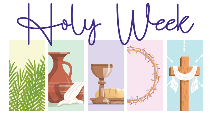What you need to know for Holy Week