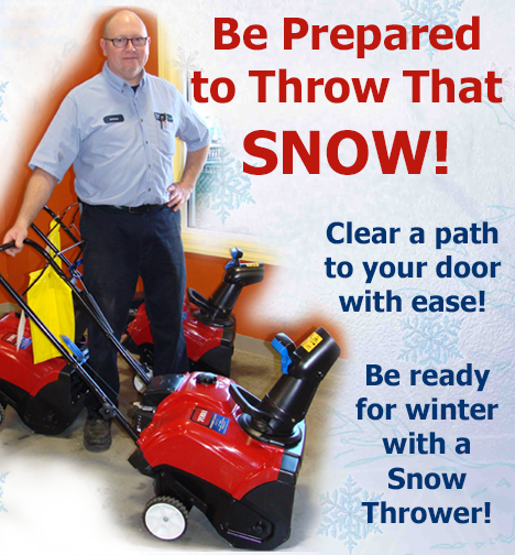 Picture of Doug with a Snow Thrower and text - Be Prepared to Throw that Snow.