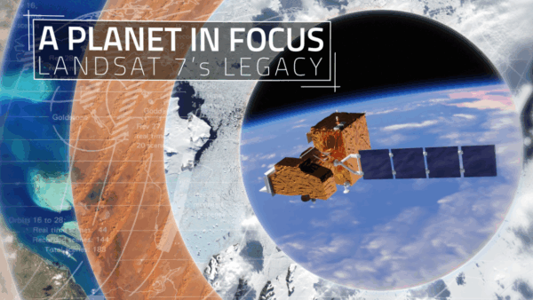 Still from video Landsat 7, a Planet in Focus