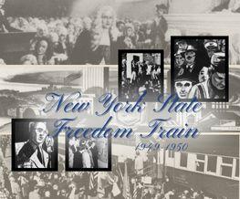 New York State Freedom Train (1949-1950) with a collage of black and white photographs of people 