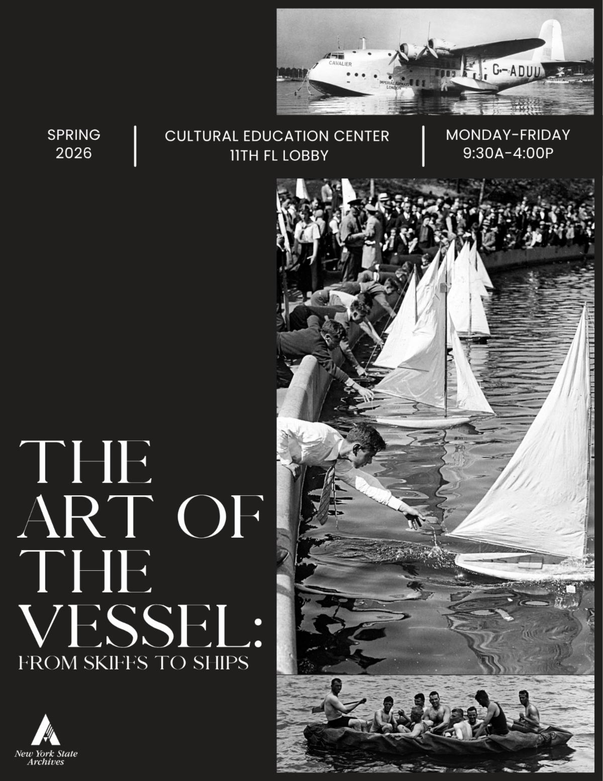 The Art of the Vessel: from Skiffs to Ships. Spring 2026. Cultural Education Center 11th Floor Lobby. Monday-Friday 9:30A-4:00P. Black and White Photo of Model Ships and People Rowing