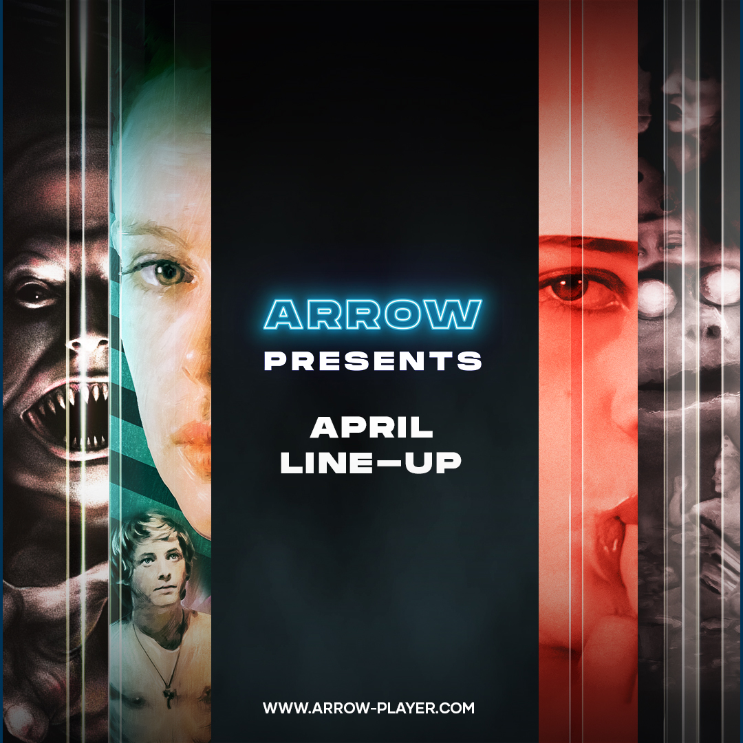 Arrow Video Announces April Streaming Releases