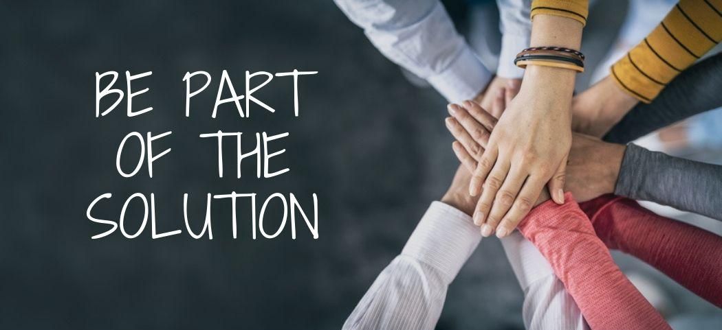 Be part of the solution.jpg