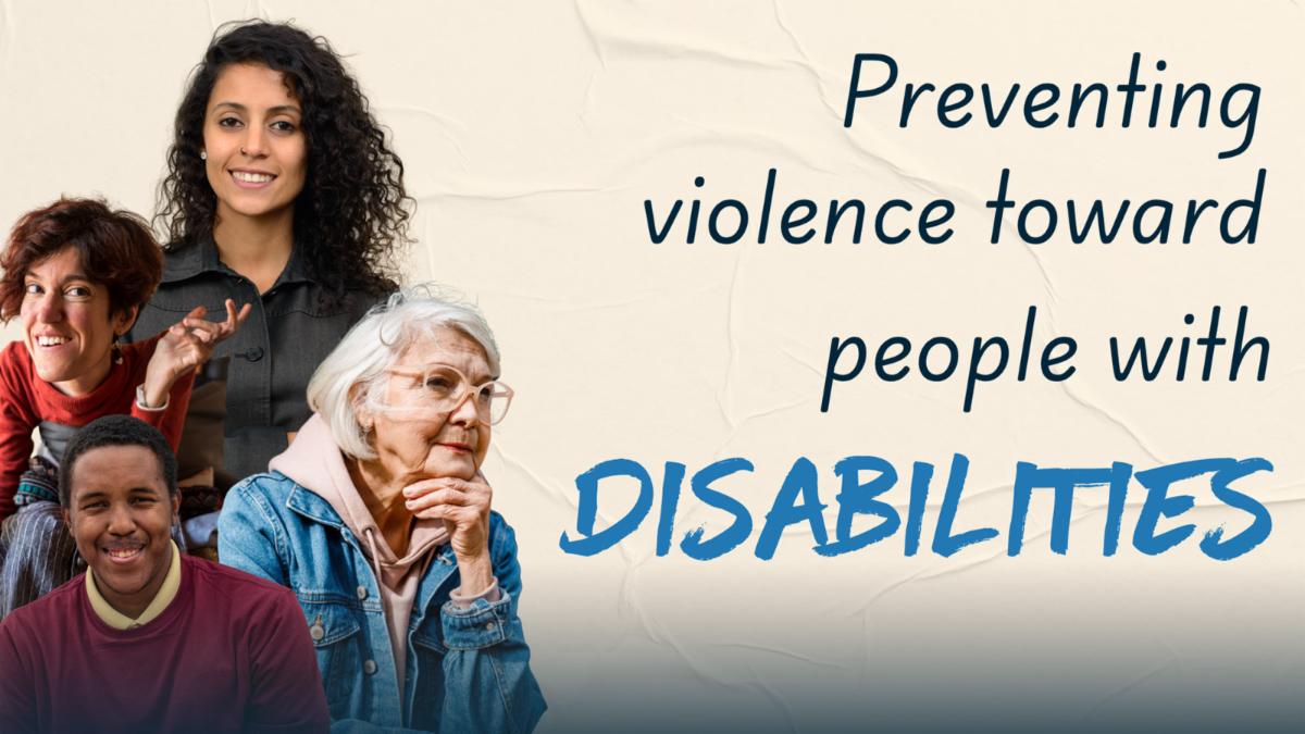 illustration with the words "preventing violence toward people with disabilities"