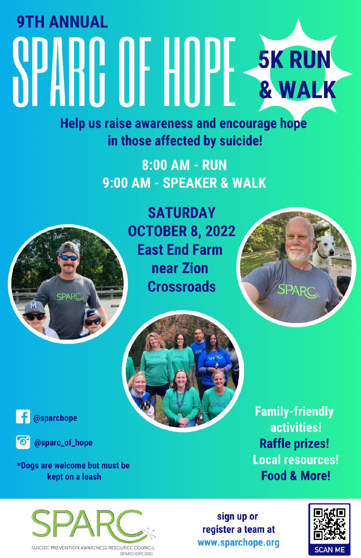 9th Annual SPARC of Hope 5k Run & Walk. Help us raise awareness and encourage hope in those affected by suicide! See the neighboring paragraph for details and how to sign up.